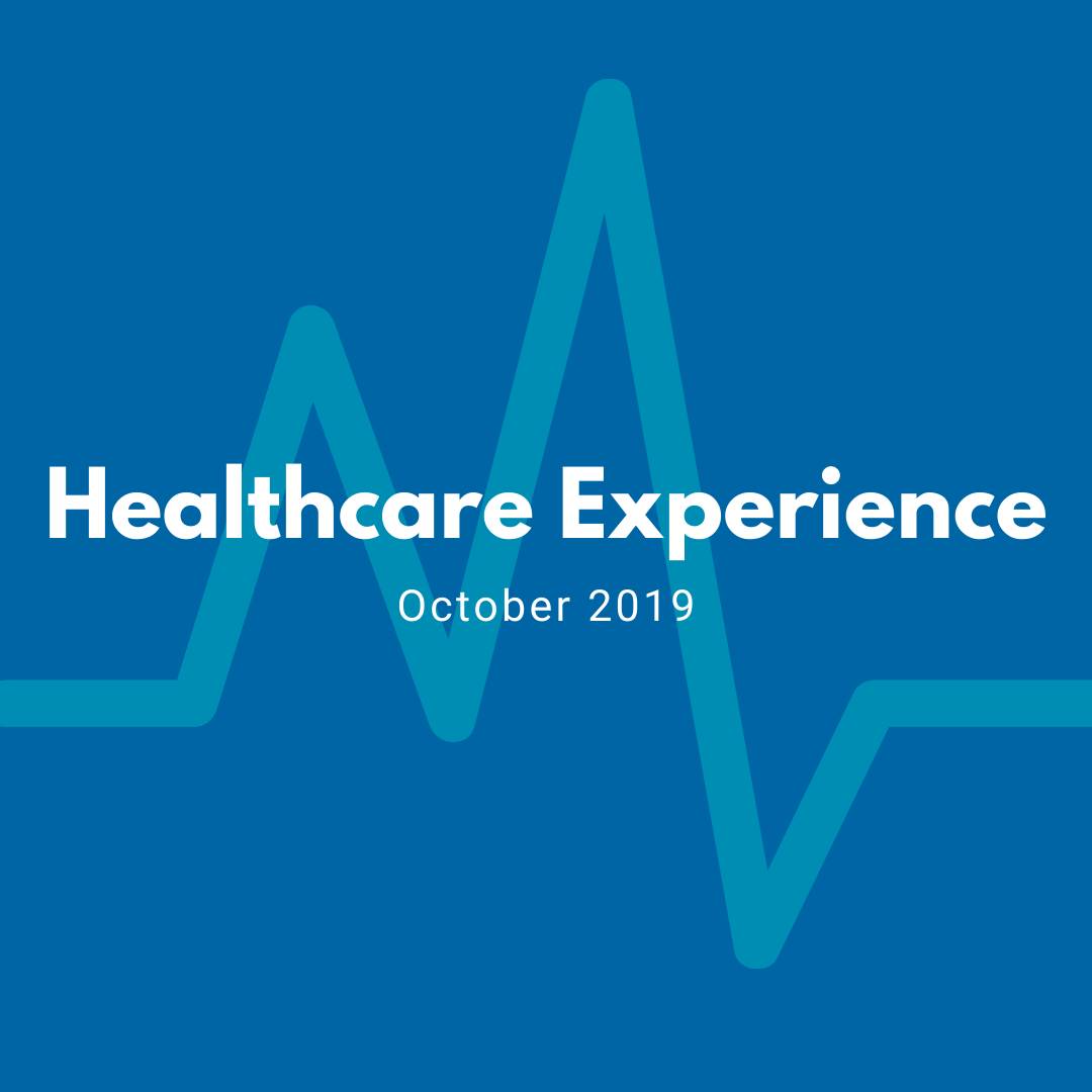 October 2019 Newsletter about Healthcare Experiences